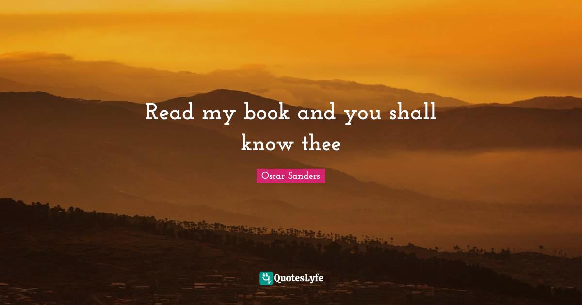 Read my book and you shall know thee