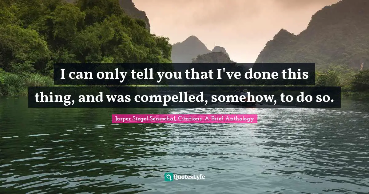 I can only tell you that I've done this thing, and was compelled, somehow, to do so.