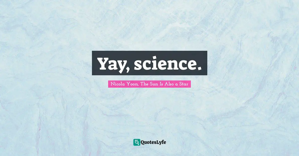 Yay, science.