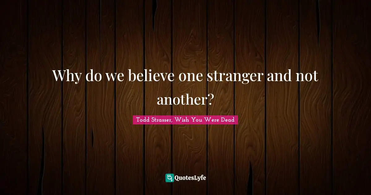 Why do we believe one stranger and not another?