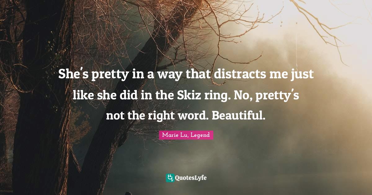 Legend Marie Lu Quotes Best Marie Lu, Legend Quotes With Images To Share And Download For Free At  Quoteslyfe