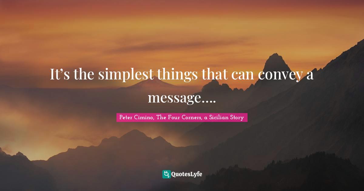 It’s the simplest things that can convey a message….