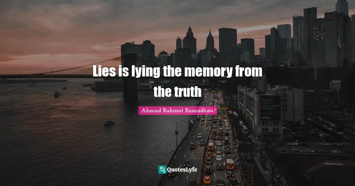 Lies is lying the memory from the truth
