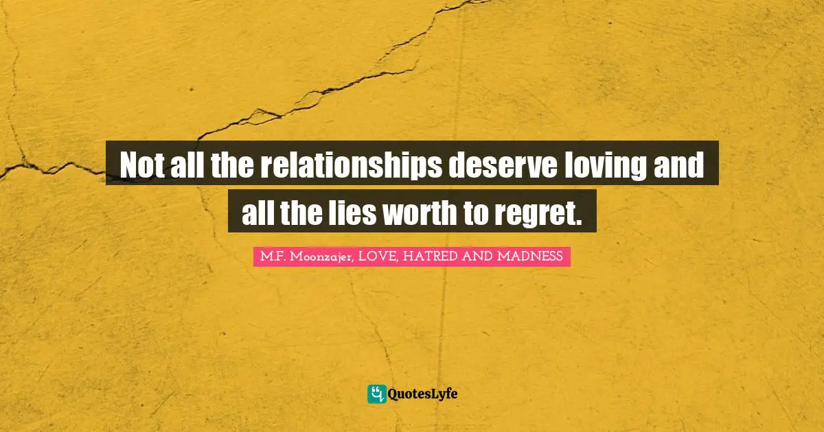 Lies relationships quotes 70+ Lying