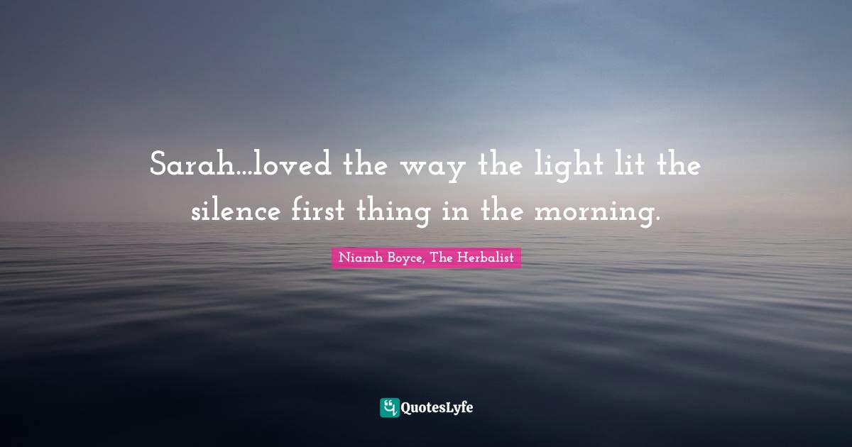 Sarah...loved the way the light lit the silence first thing in the morning.