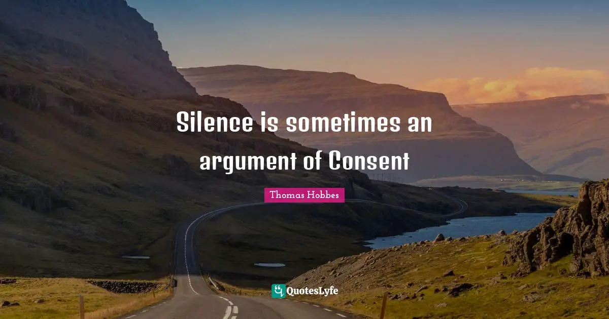Silence is sometimes an argument of Consent