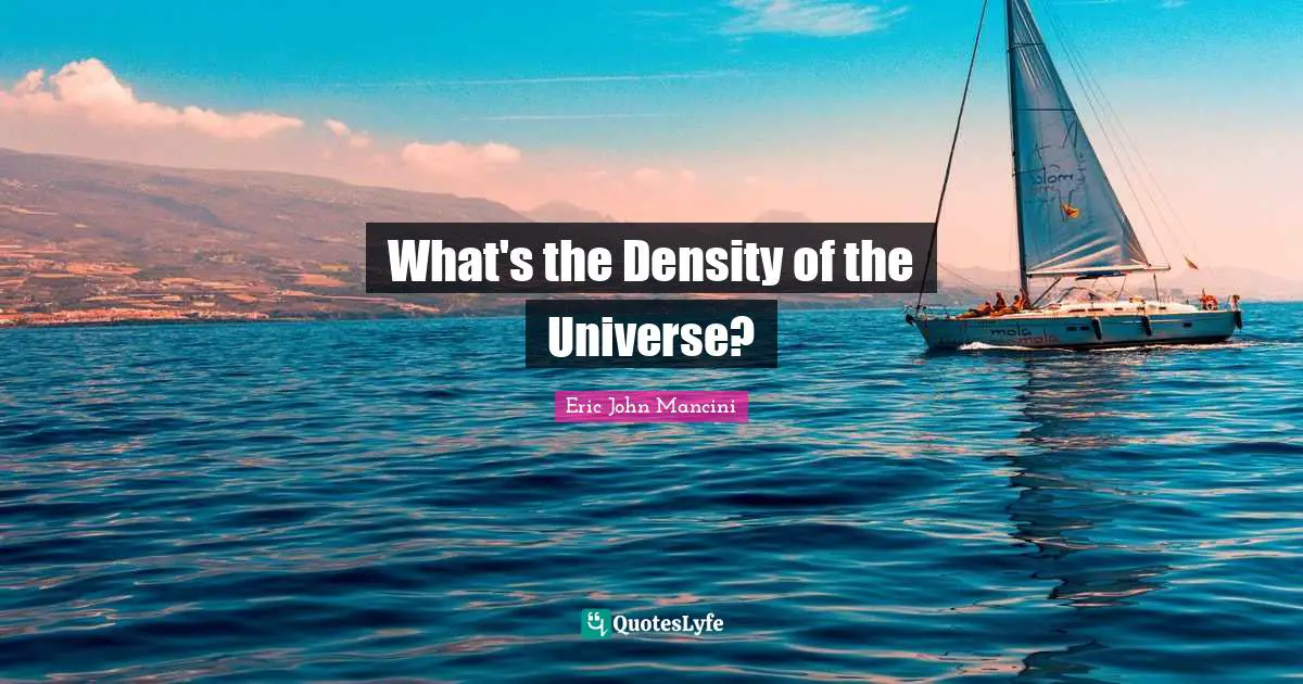 What's the Density of the Universe?