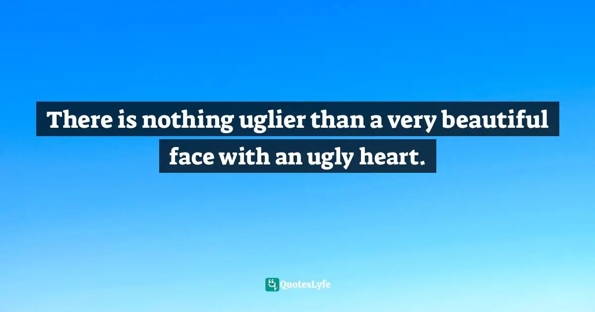 Best An Ugly Heart Quotes with images to share and download for free at ...