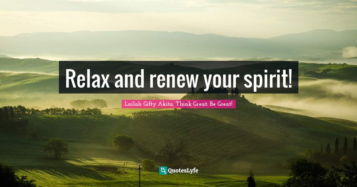Relax and renew your spirit!