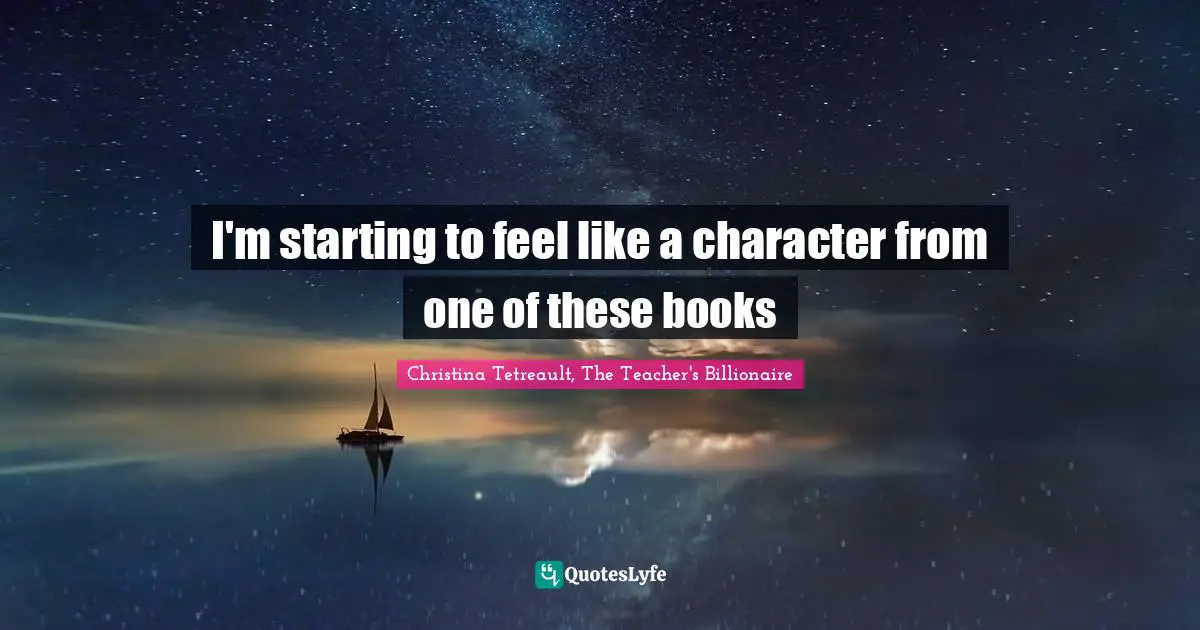 I'm starting to feel like a character from one of these books