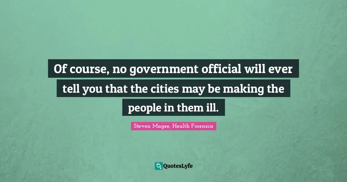 Of course, no government official will ever tell you that the cities may be making the people in them ill.