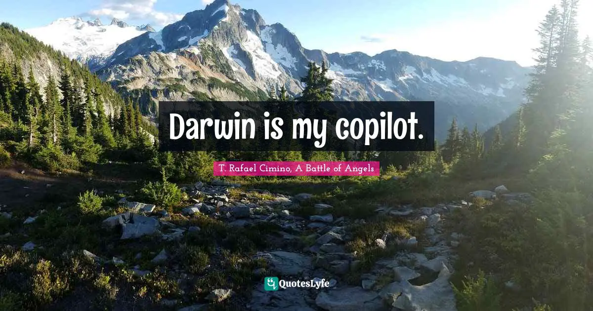 Darwin is my copilot.