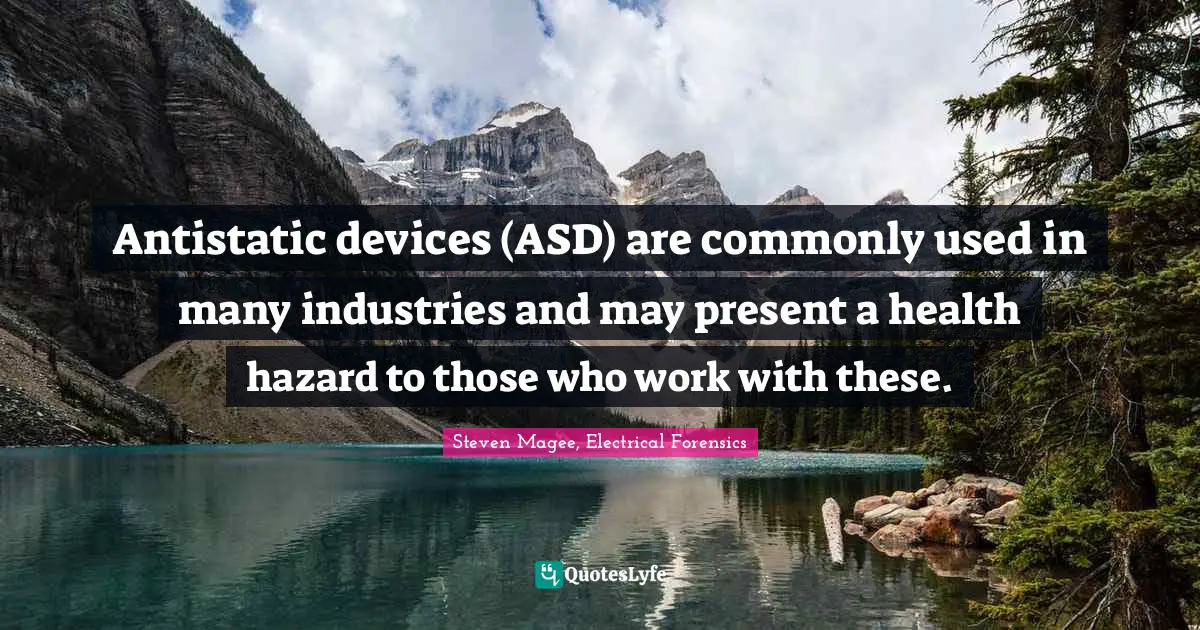 Antistatic devices (ASD) are commonly used in many industries and may present a health hazard to those who work with these.