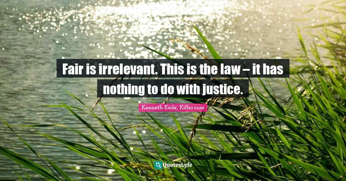Fair is irrelevant. This is the law – it has nothing to do with justice.