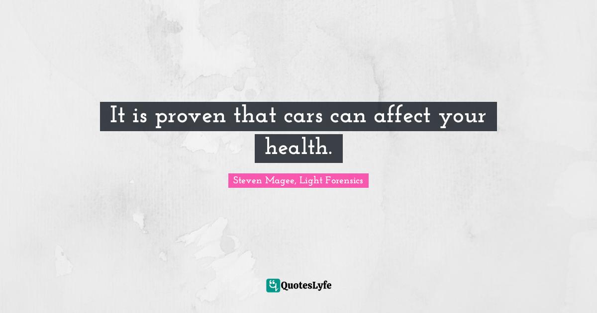 It is proven that cars can affect your health.