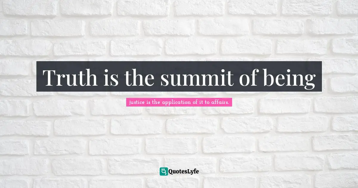 Truth is the summit of being