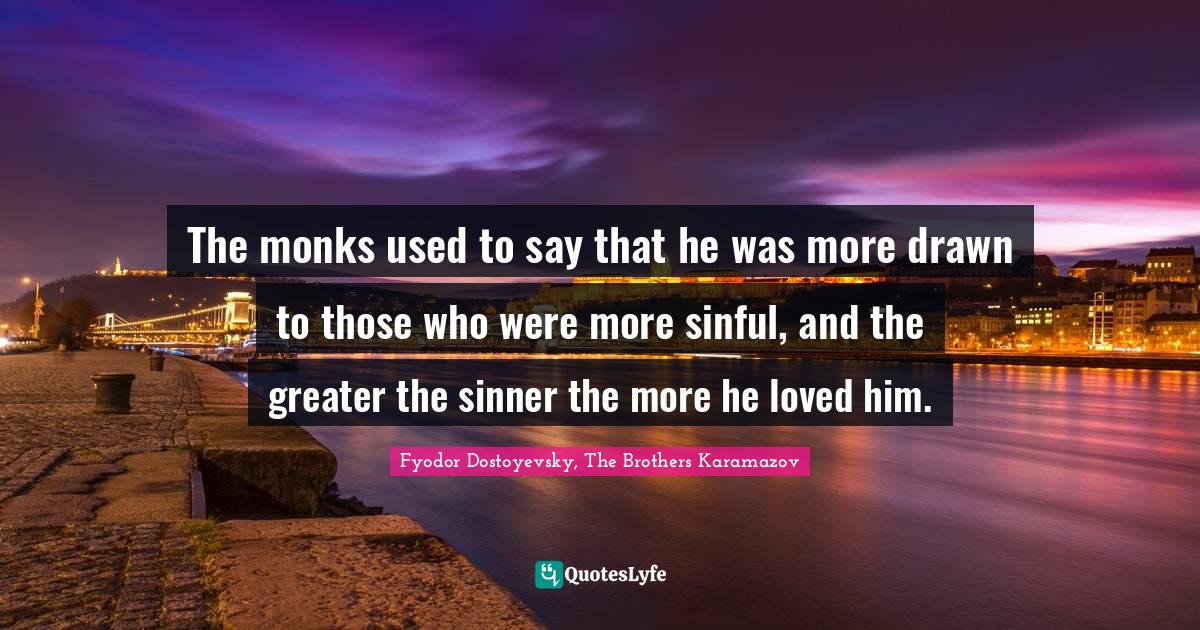 Best Fyodor Dostoyevsky, The Brothers Karamazov Quotes with images to