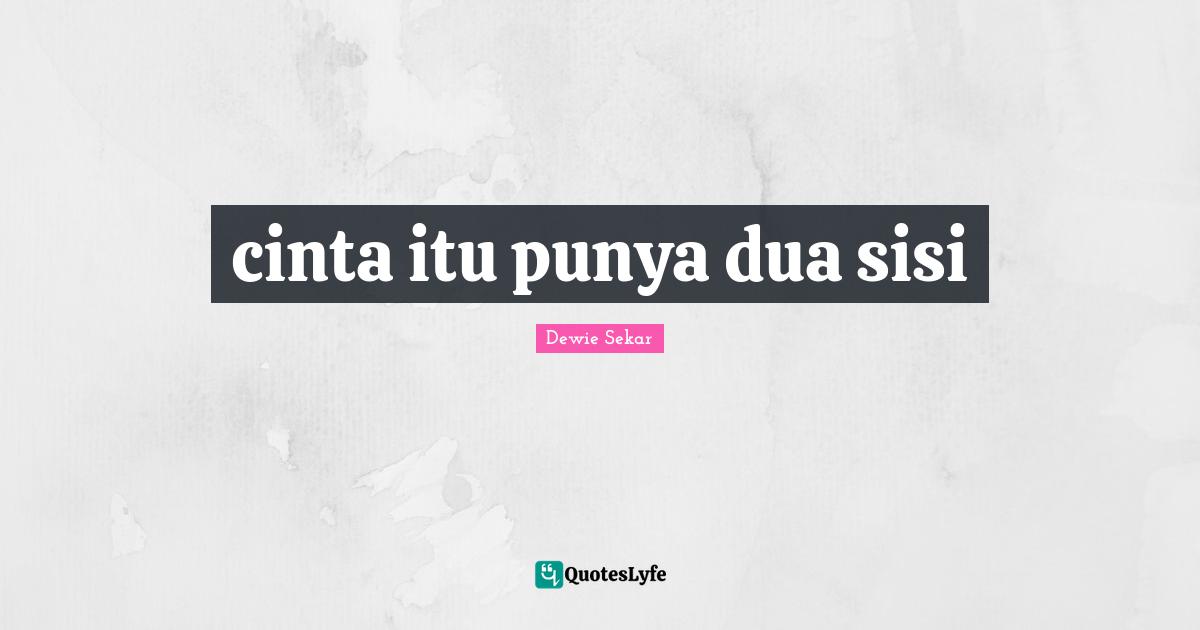 cinta itu punya dua sisi