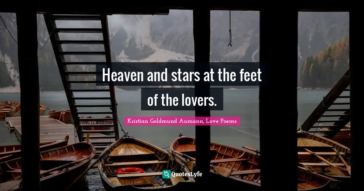 Heaven and stars at the feet of the lovers.