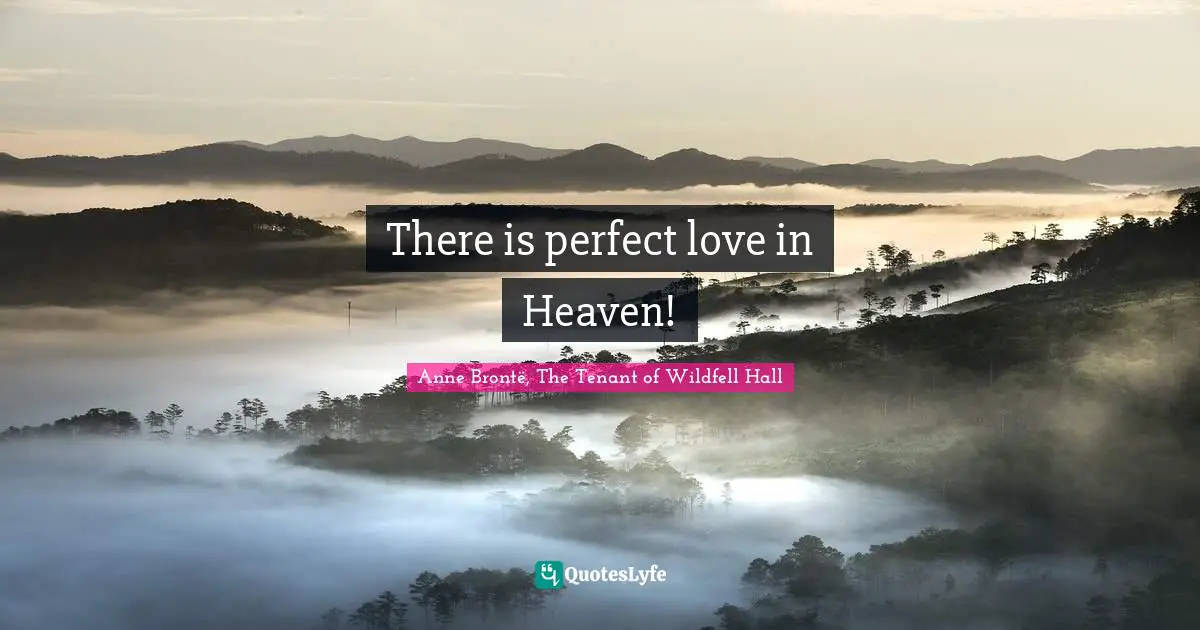 There is perfect love in Heaven!