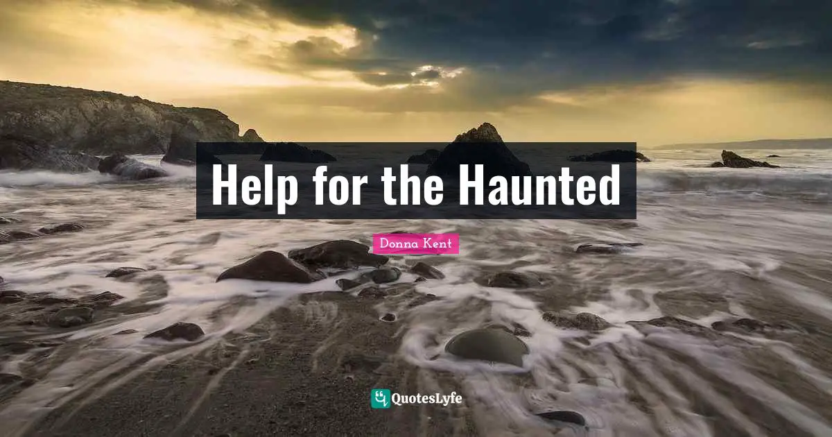 Help for the Haunted