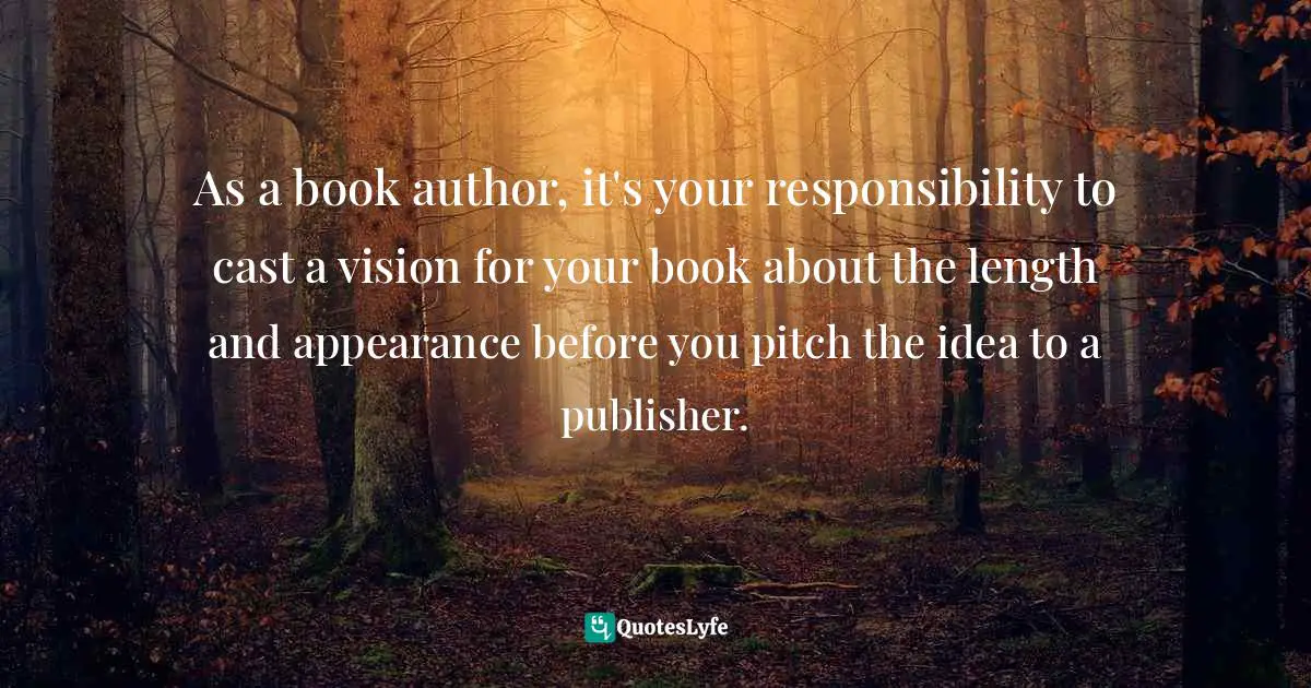 As a book author, it's your responsibility to cast a vision for your book about the length and appearance before you pitch the idea to a publisher.