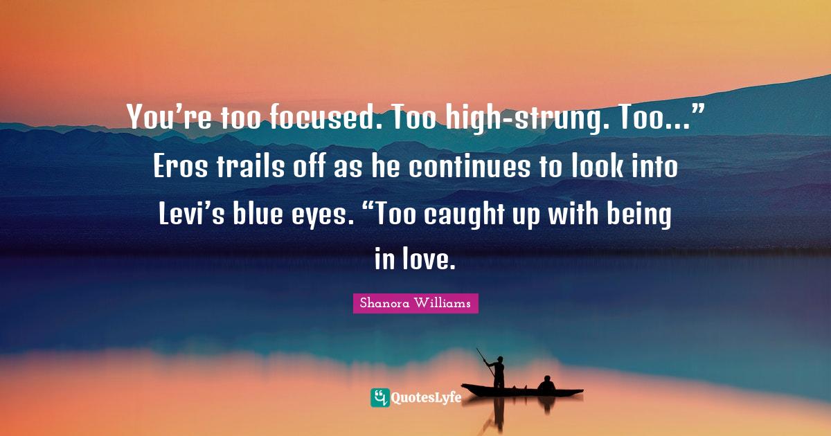 Best Eros Quotes with images to share and download for free at QuotesLyfe