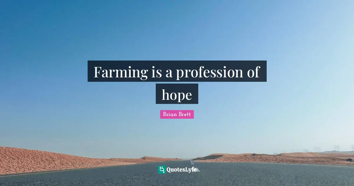 Farming is a profession of hope