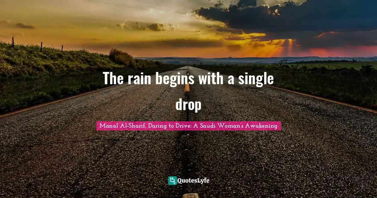 The rain begins with a single drop