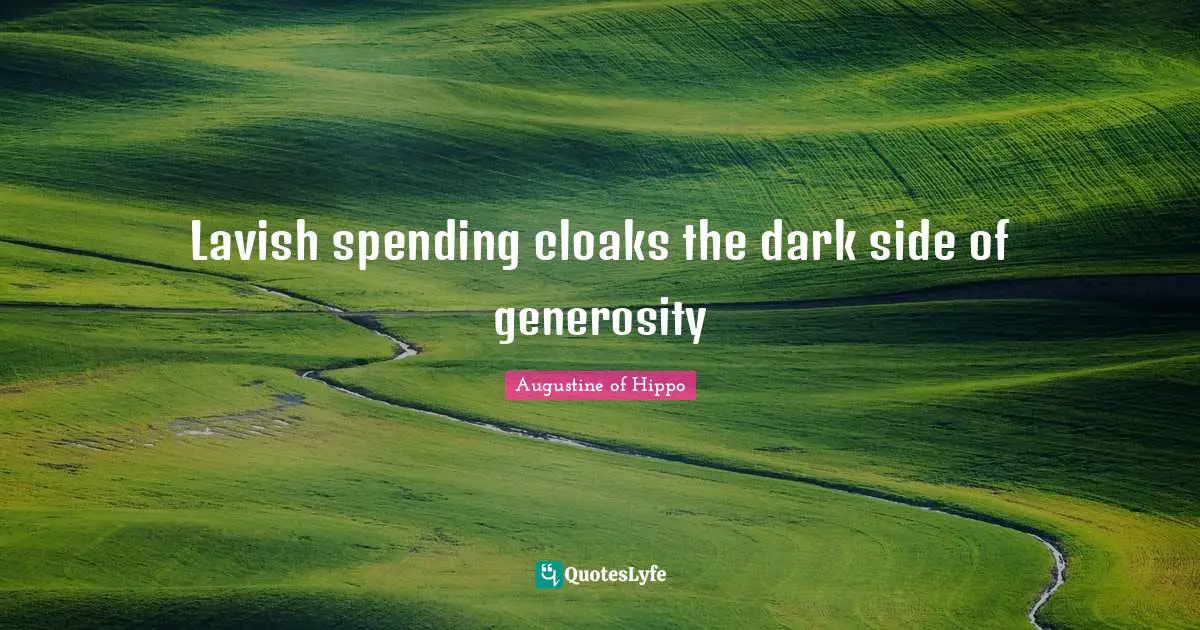 Lavish spending cloaks the dark side of generosity