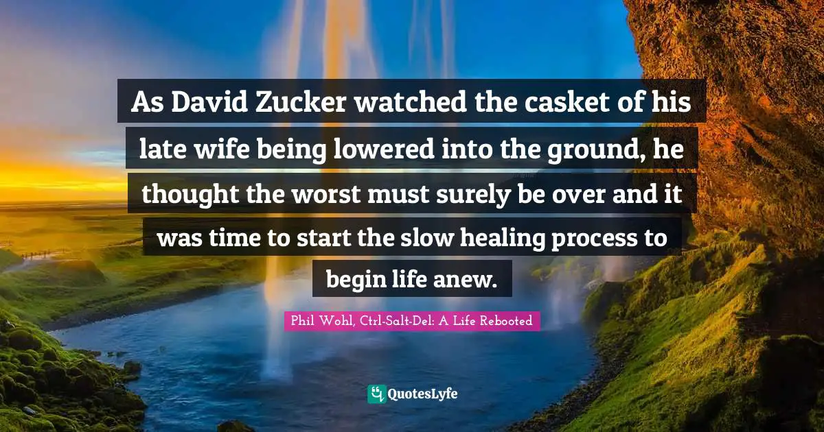 As David Zucker watched the casket of his late wife being lowered into the ground, he thought the worst must surely be over and it was time to start the slow healing process to begin life anew.