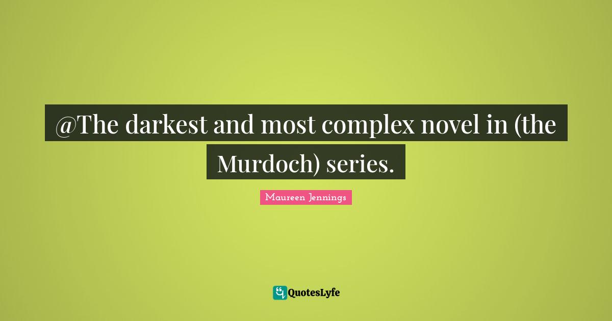 @The darkest and most complex novel in (the Murdoch) series.