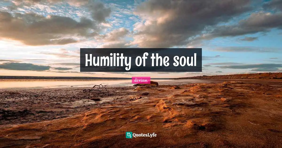 Humility of the soul