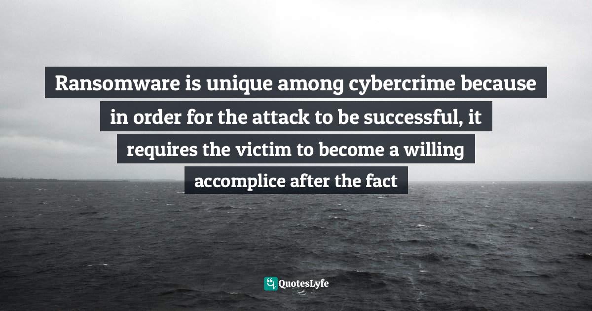 Best Ransomware Quotes with images to share and download for free at