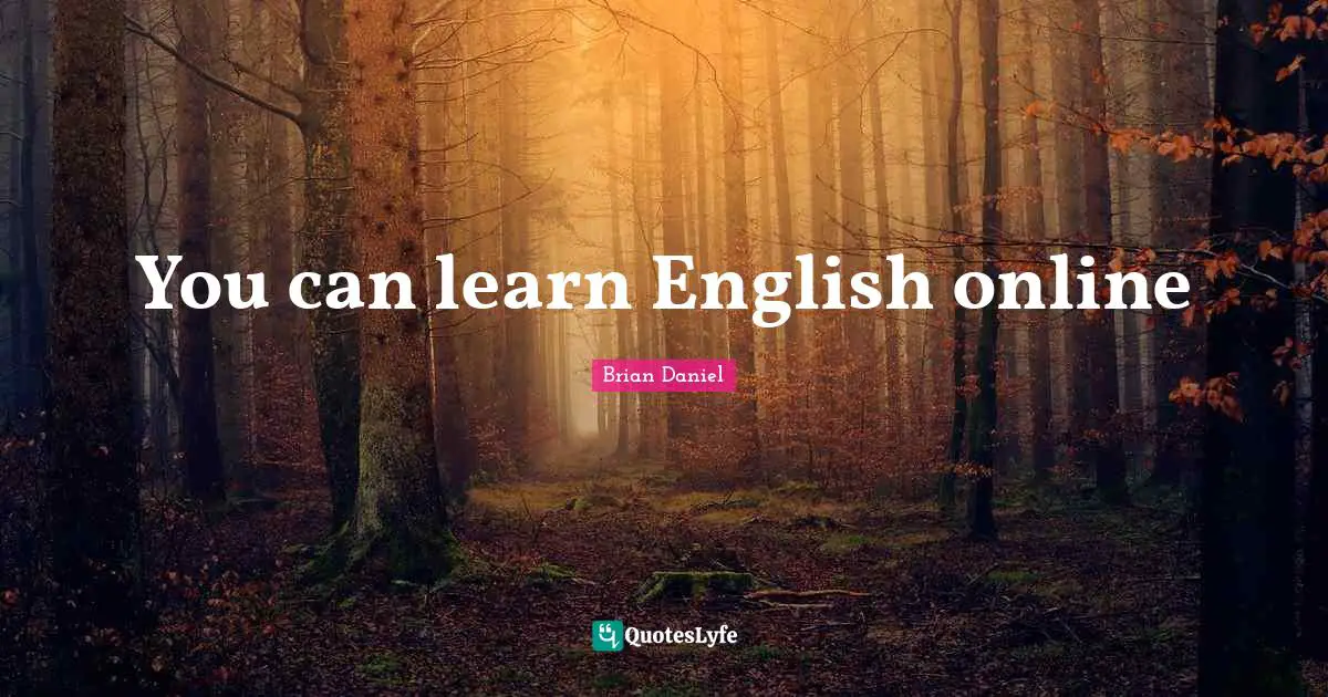 You can learn English online