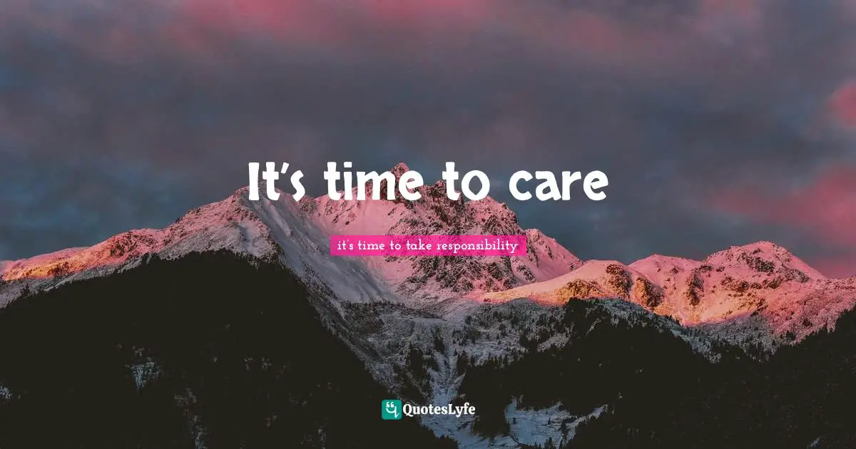 It’s time to care