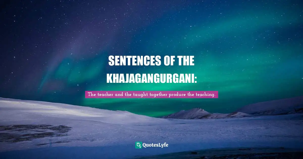 SENTENCES OF THE KHAJAGANGURGANI: