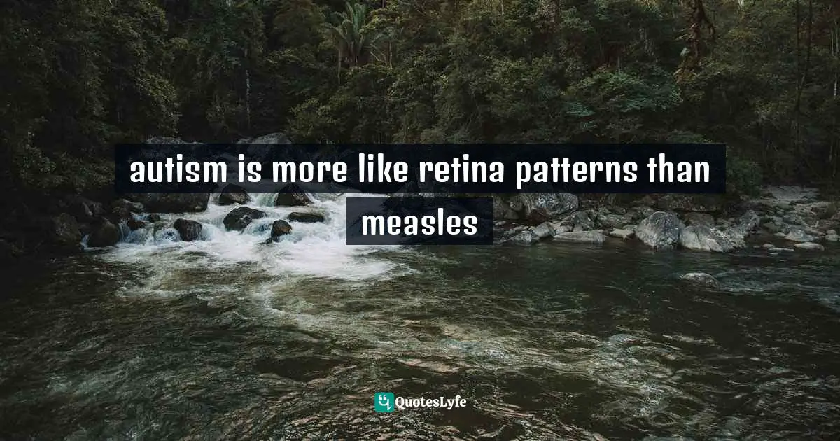 autism is more like retina patterns than measles