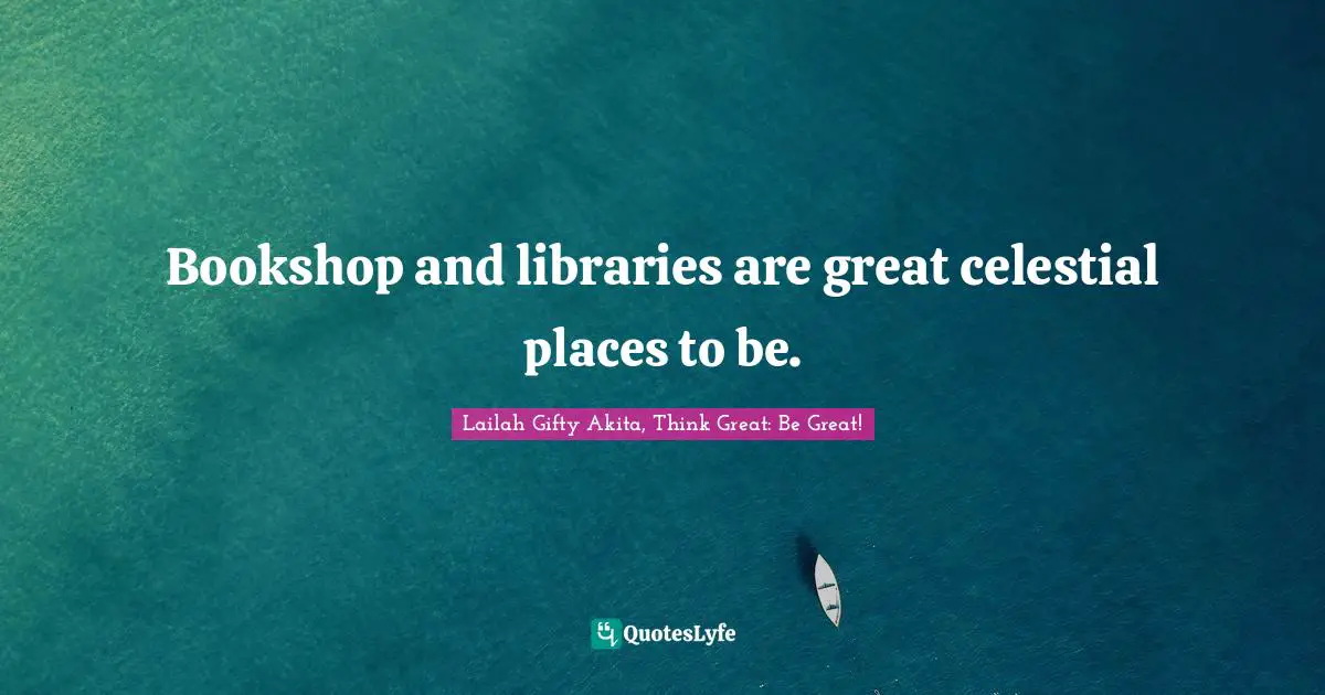 Bookshop and libraries are great celestial places to be.
