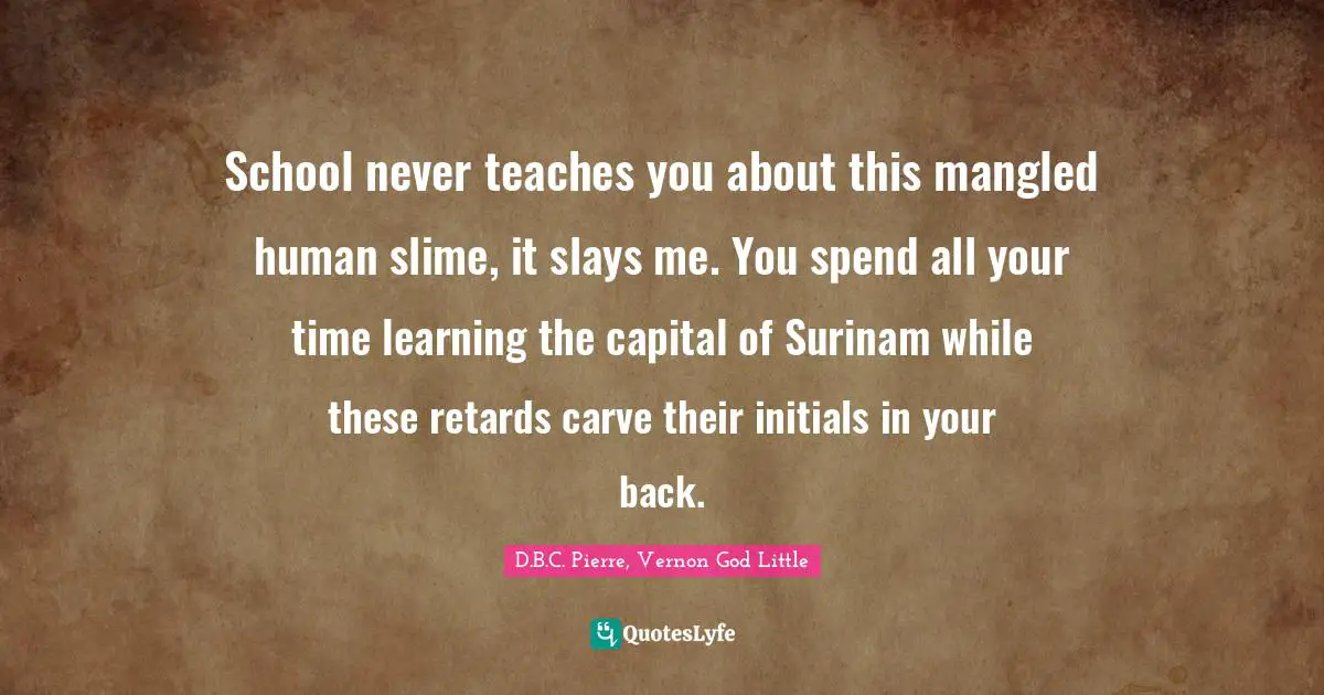 School never teaches you about this mangled human slime, it slays me. You spend all your time learning the capital of Surinam while these retards carve their initials in your back.