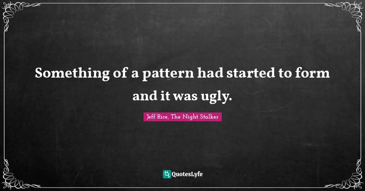 Something of a pattern had started to form and it was ugly.