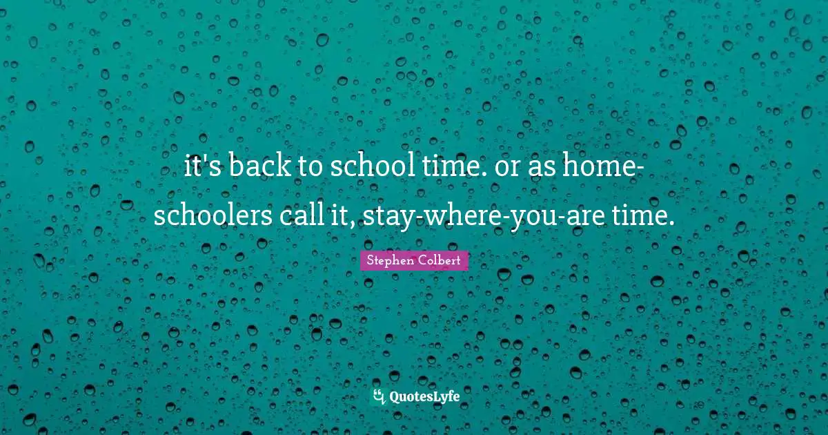 it's back to school time. or as home-schoolers call it, stay-where-you-are time.