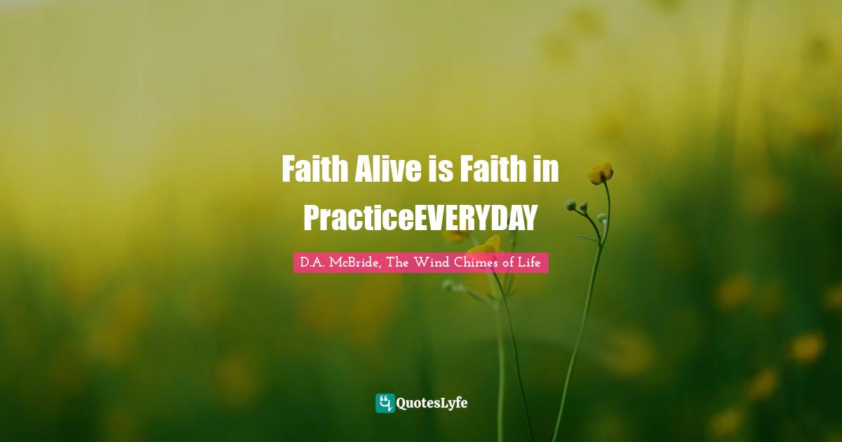 Faith Alive is Faith in PracticeEVERYDAY