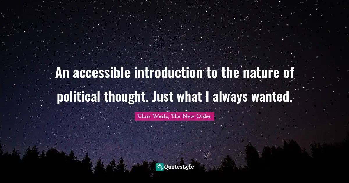 An accessible introduction to the nature of political thought. Just what I always wanted.