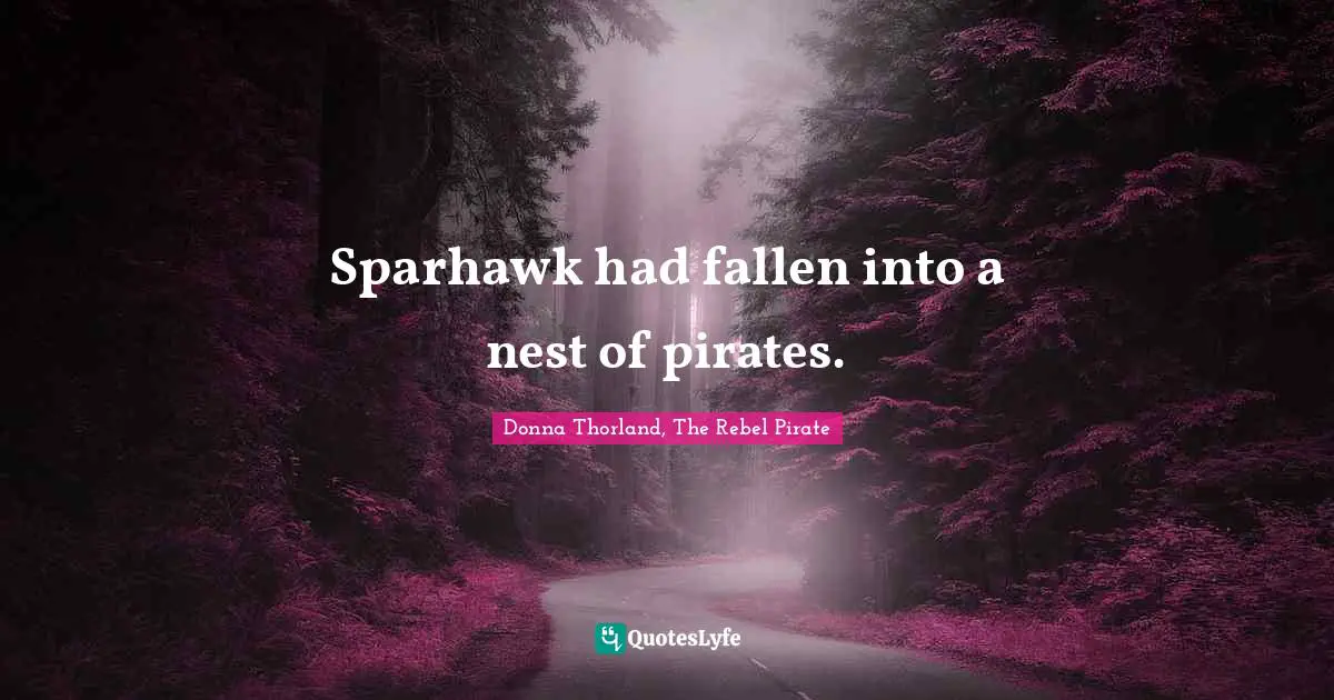 Sparhawk had fallen into a nest of pirates.