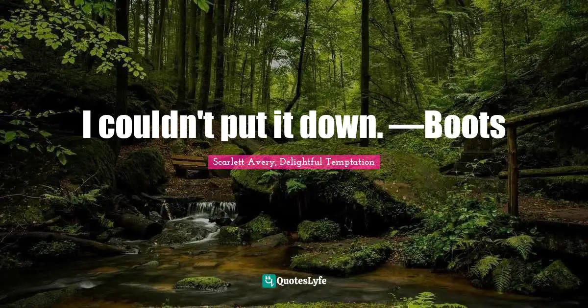 Rendezvous Quotes: "I couldn't put it down. —Boots"