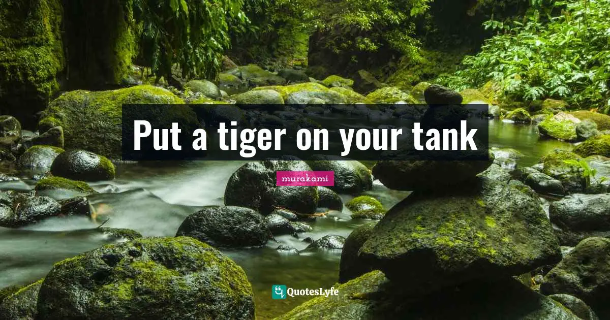 Put a tiger on your tank