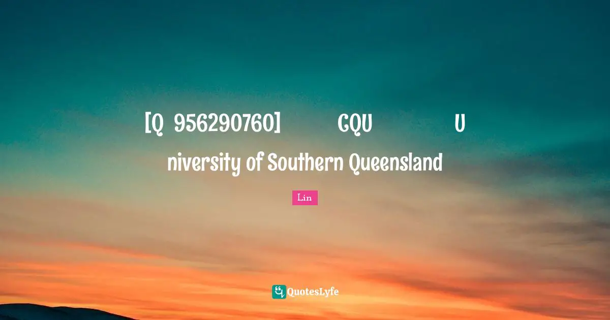 Sacred Wisdom Quotes: "[Q微信956290760]办理澳洲中央昆士兰大学CQU毕业证成绩单学历认证留学回国证明University of Southern Queensland"