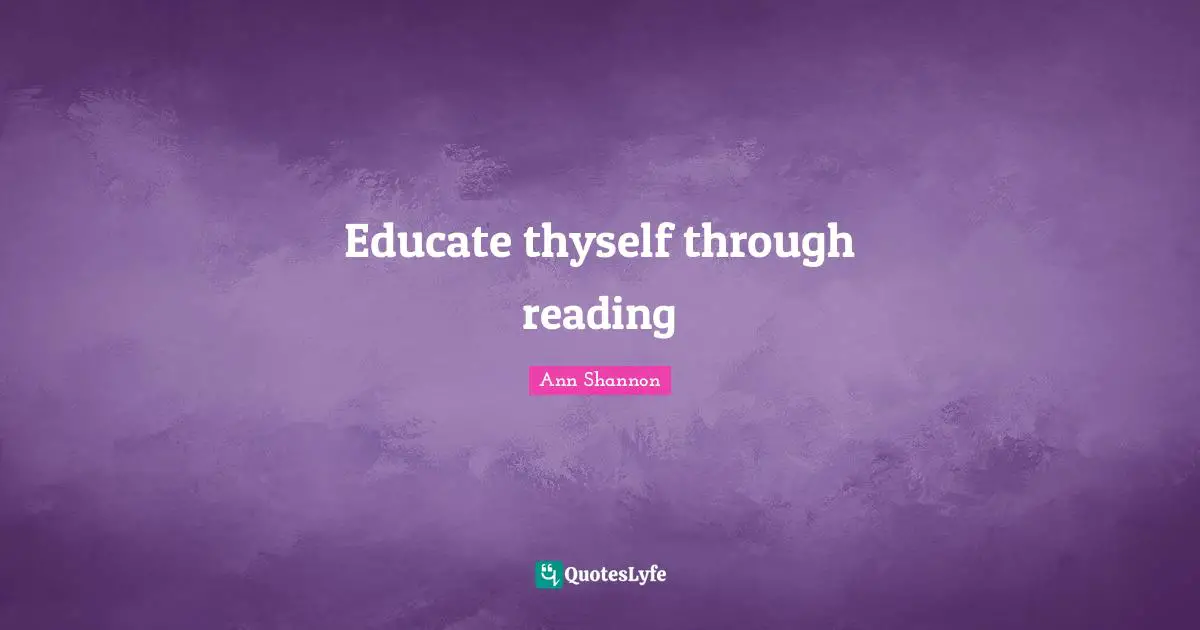 Educate thyself through reading