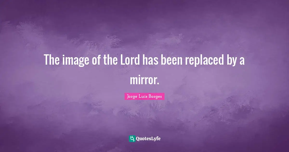 The image of the Lord has been replaced by a mirror.